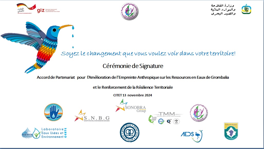 Signature de l’Accord de Partenariat pour l’Amélioration de l’empreinte anthropique sur les ressources en eaux de Grombalia et le renforcement de la résilience territoriale | 