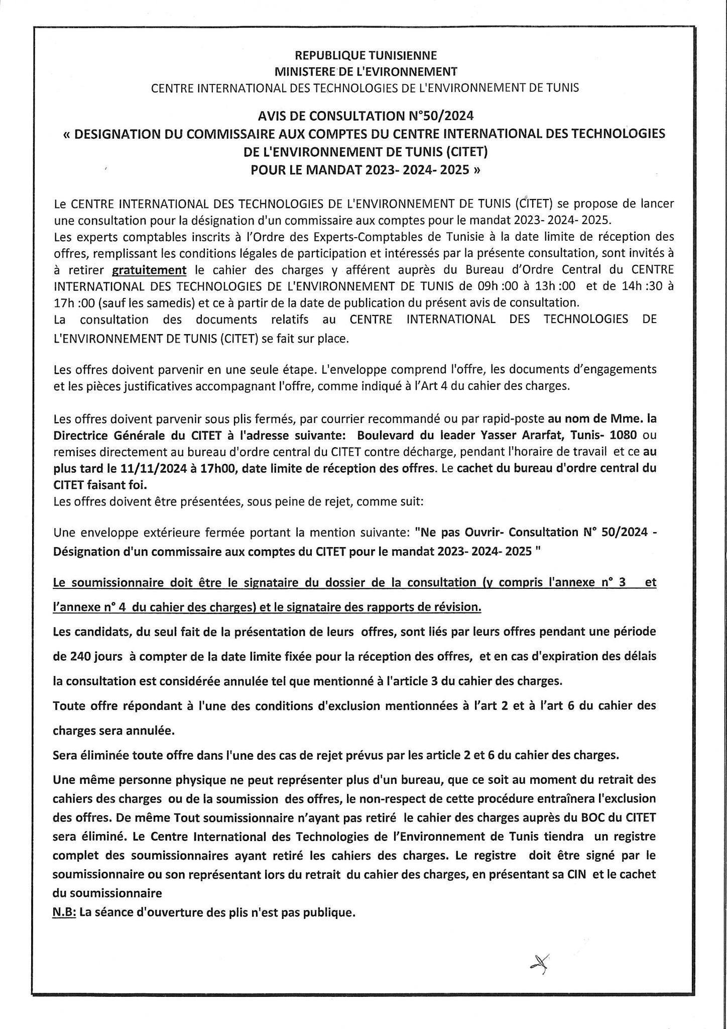 AVIS DE CONSULTATION N°50/2024 « DESIGNATION DU COMMISSAIRE AUX COMPTES DU CENTRE INTERNATIONAL DES TECHNOLOGIES DE L'ENVIRONNEMENT DE TUNIS (CITET) POUR LE MANDAT 2023- 2024- 2025 » | 